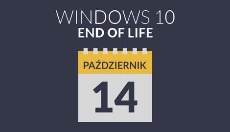 Wiesz, że Windows 10 niedługo traci wsparcie?
